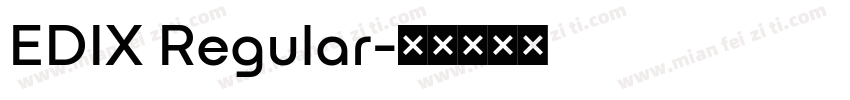 EDIX Regular字体转换